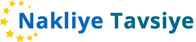 Ankara Nakliye firmaları tavsiye